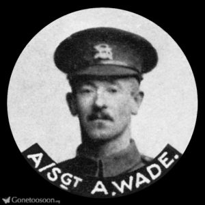 A585 Serjeant Albert Wade, 11th Battalion, Leicestershire Regiment, killed March 1918, courtesy  of Lynn Heal